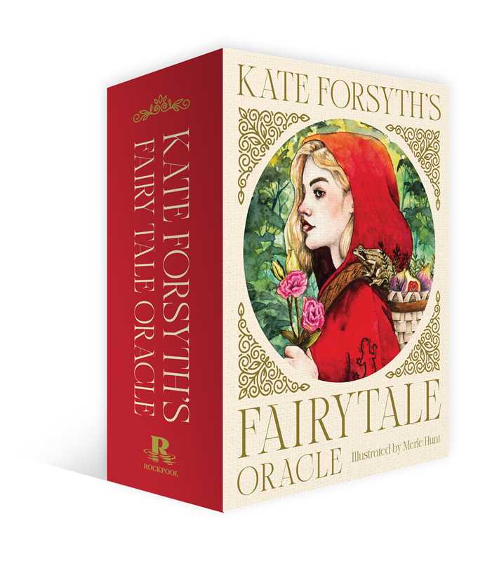 Kate Forsyth's Fairytale Oracle by Dr Kate Forsyth