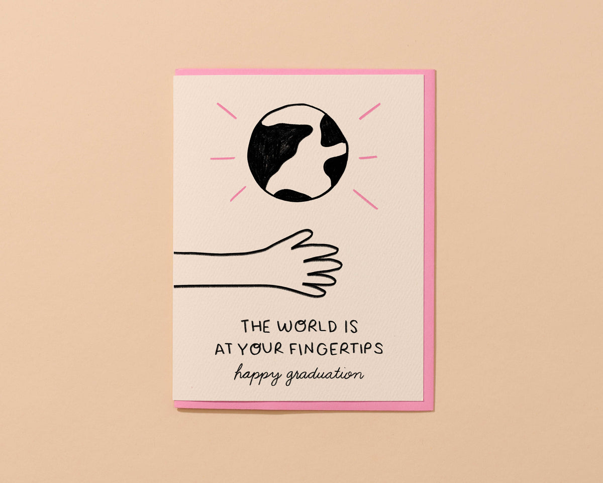 The World is At Your Fingertips - Graduation Card
