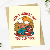 "Happy Father's Day, You Old *uck Father's Day Card