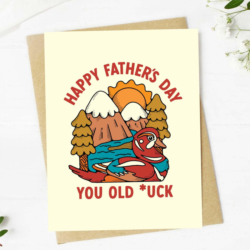 "Happy Father's Day, You Old *uck Father's Day Card