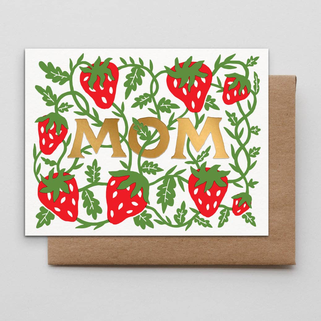 Mom Strawberries