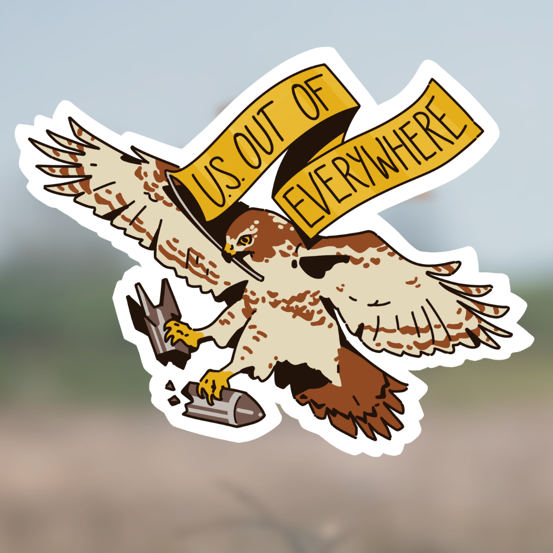 U.S Out of Everywhere Sticker