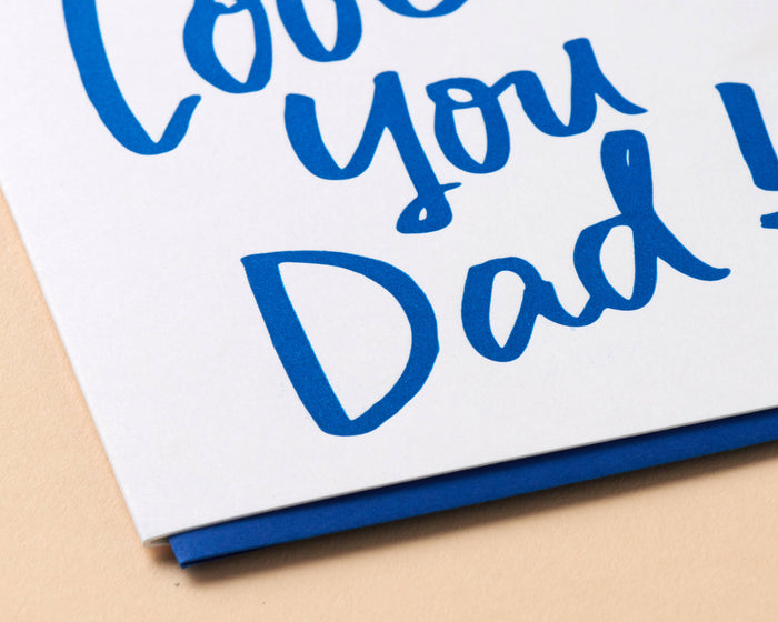 Love You Dad Birthday Letterpress Greeting Card - Father's Day