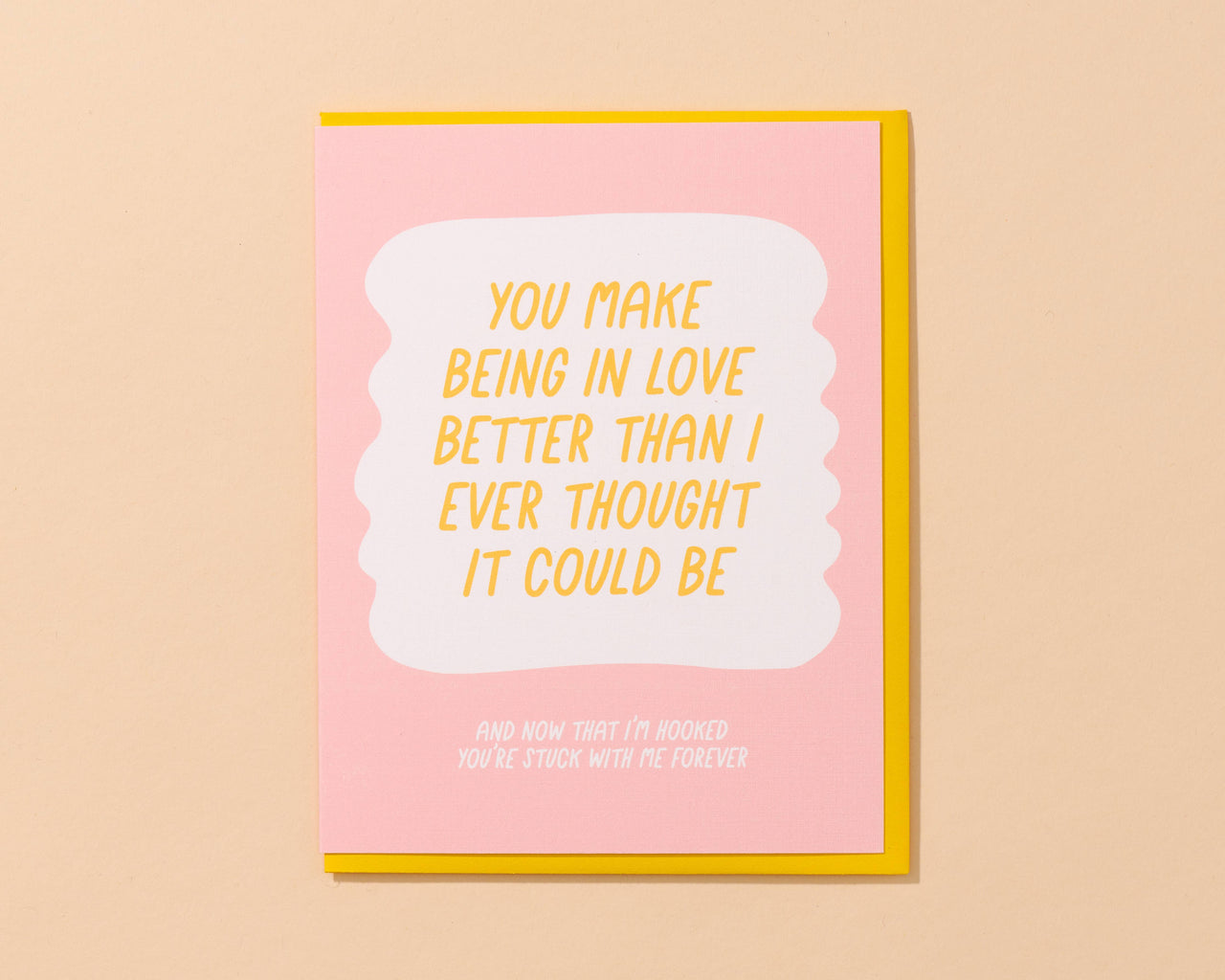 Better Than I Thought - Love Card