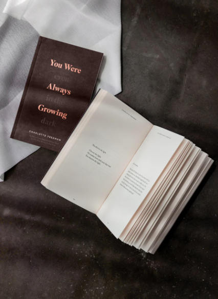 You Were Always Growing (Even In The Dark) - book