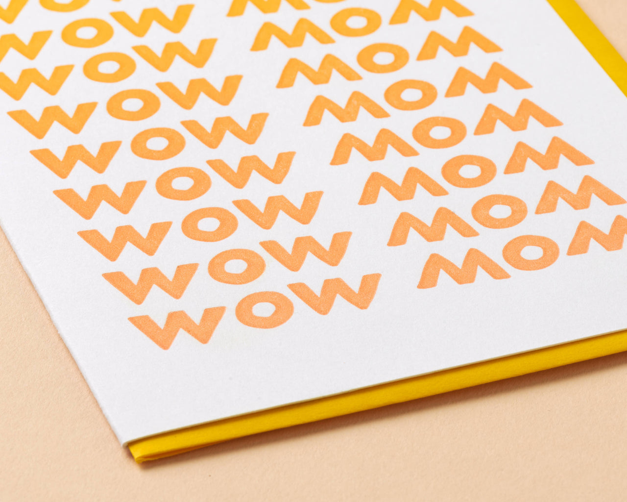 Wow Mom Letterpress Greeting Card - Mother's Day