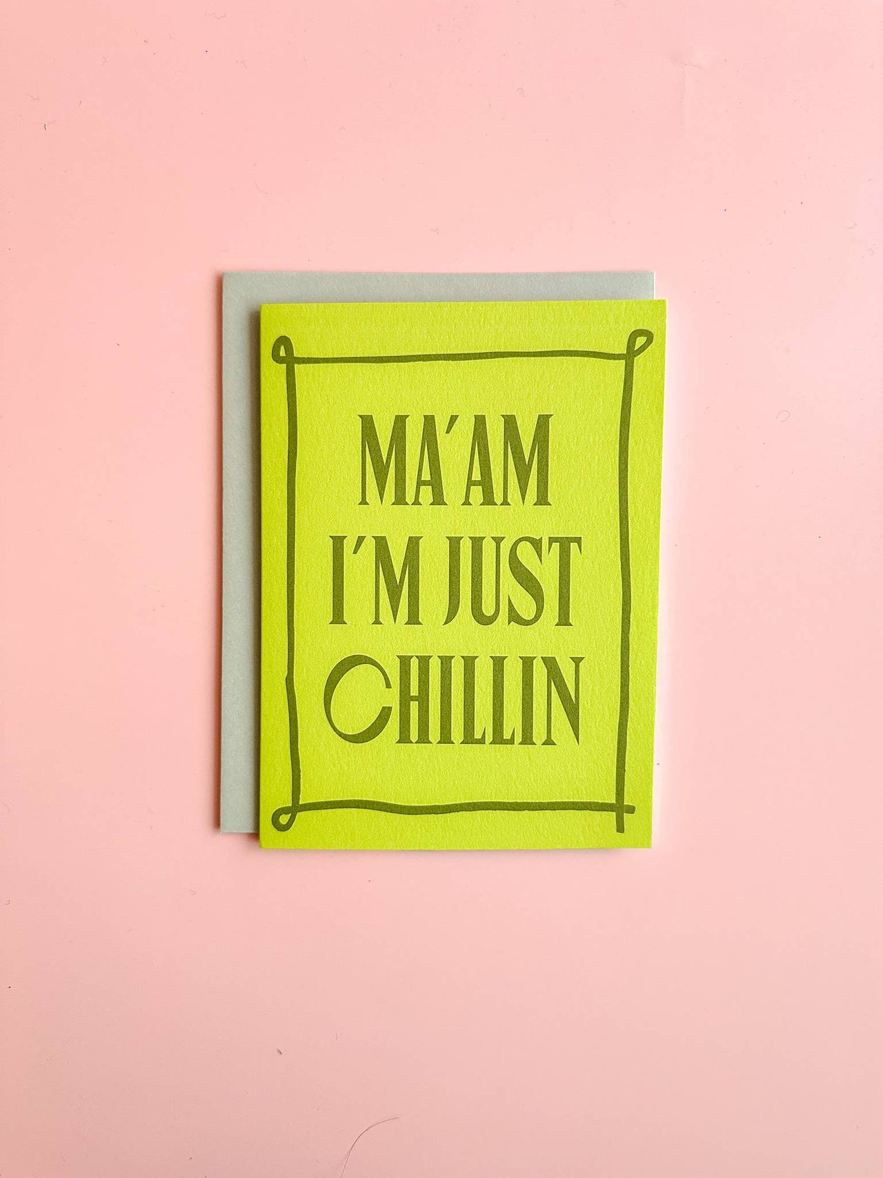Just Chillin Greeting Card