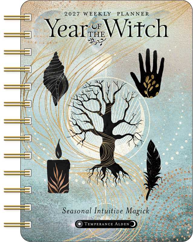 Year of the Witch 2027 Weekly Planner Calendar by Temperance  Alden