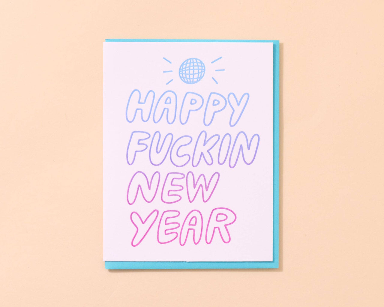 Happy Fuckin New Year Letterpress Card- Made in USA