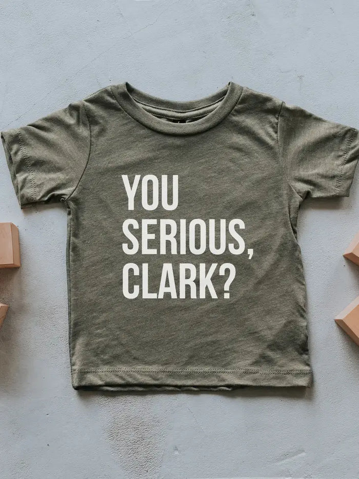 You Serious Clark Kids Tee