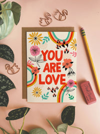 You Are Love - Greeting Card