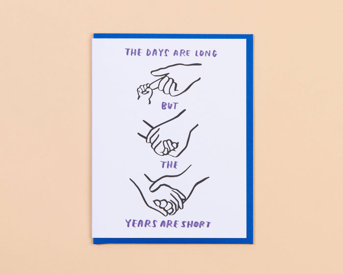 Years Are Short Letterpress Greeting Card - Mother's Day