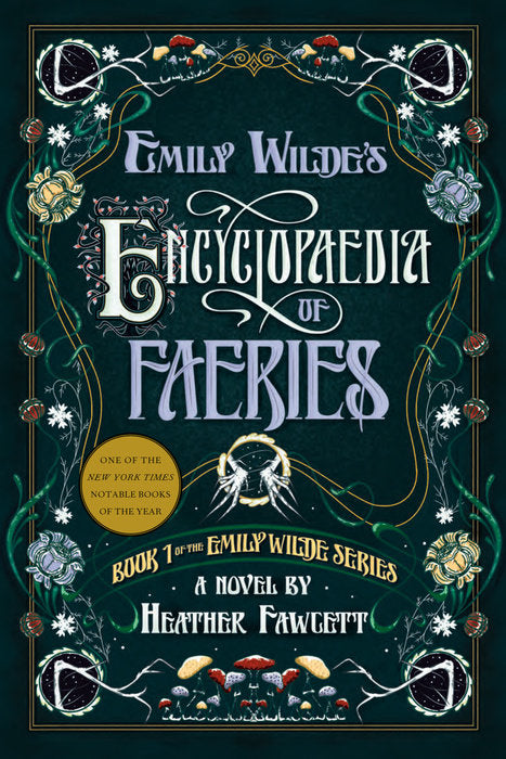 Emily Wilde's Encyclopedia of Faeries | Book 1