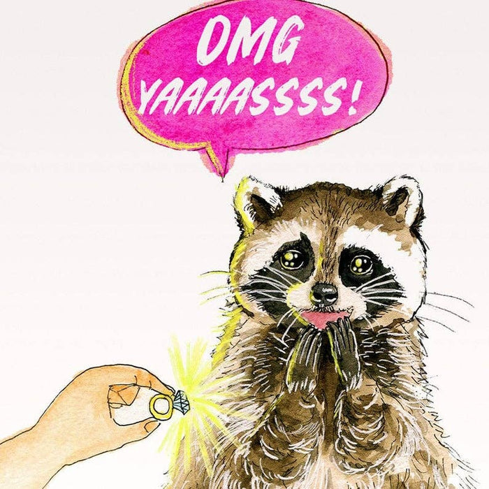 Yaaas Engaged Raccoon - Funny Engagement Card