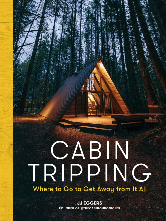 Cabin Tripping