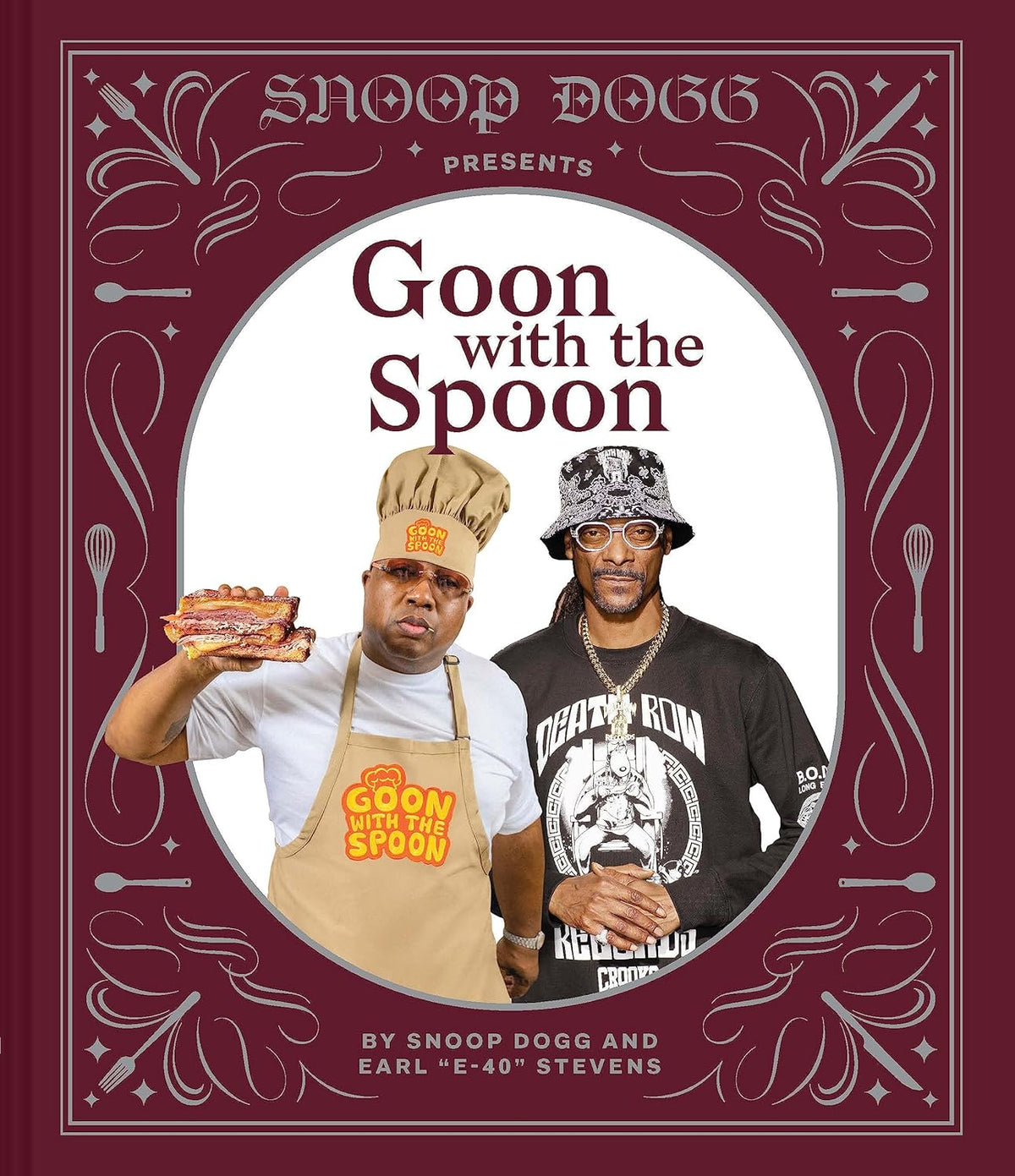 Goon with the Spoon: Platinum Recipes from Tha Boss Dogg's Kitchen