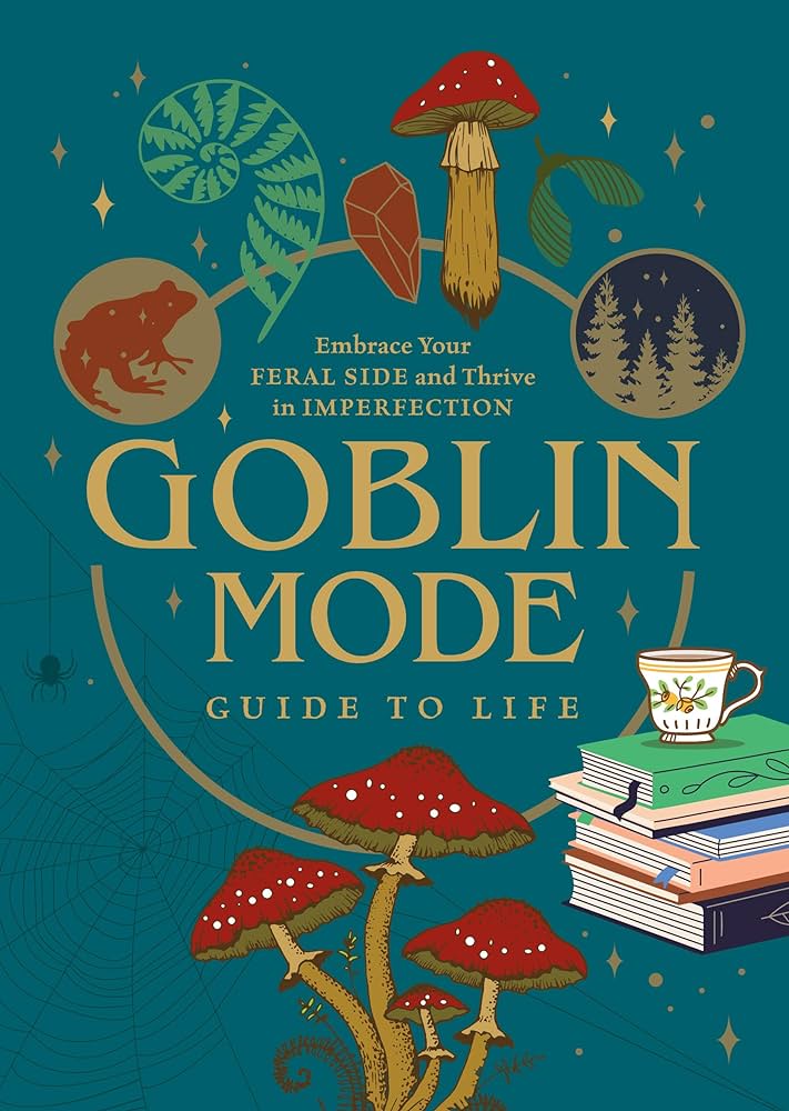 Goblin Mode
