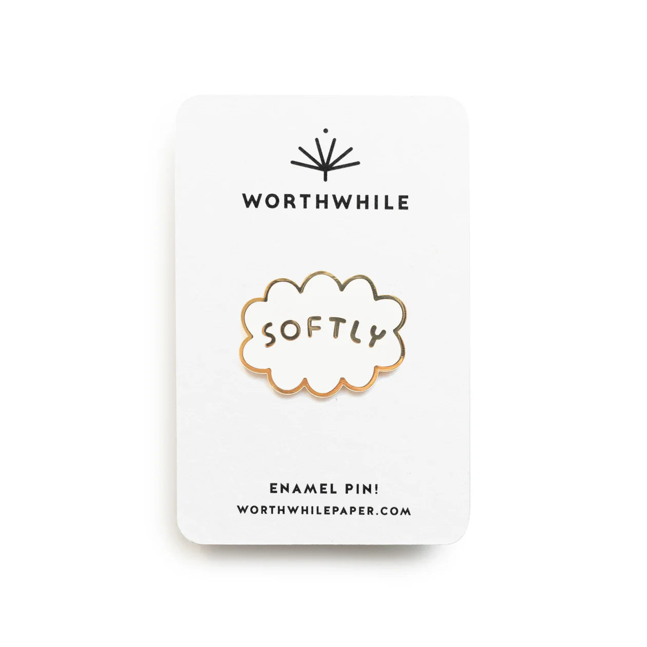 Softly Enamel Pin by Worthwhile Paper