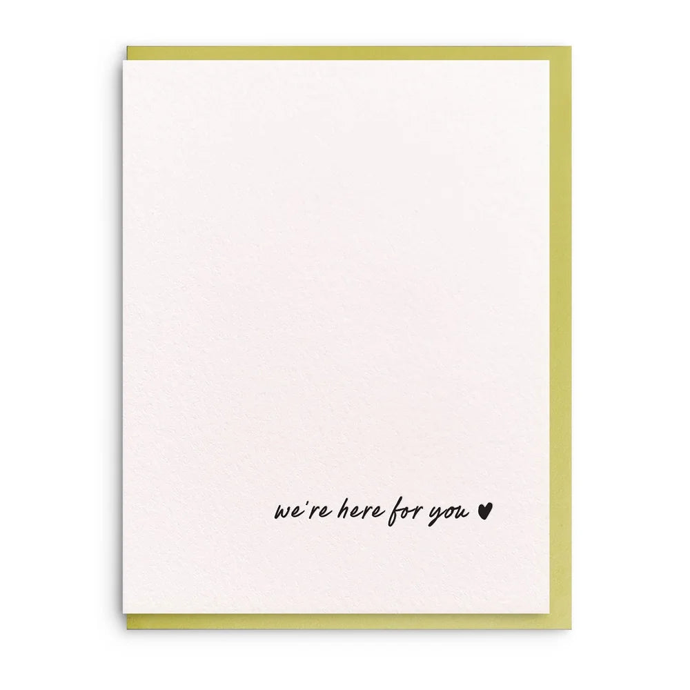 We’re Here For You Sympathy Card | Dahlia Press