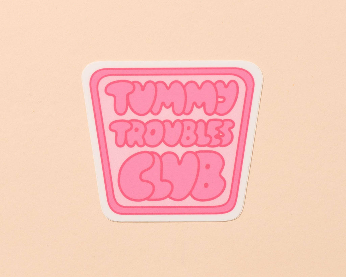 Tummy Troubles Club Vinyl Sticker - Fathers Day Gift Mothers Day Spring Easter