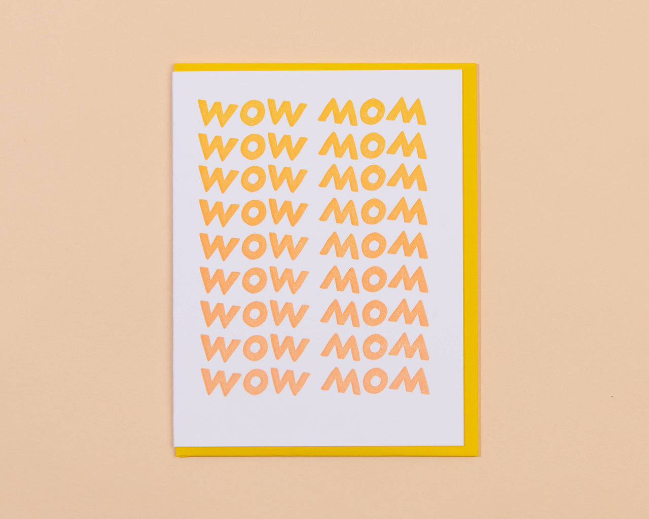 Wow Mom Letterpress Greeting Card - Mother's Day