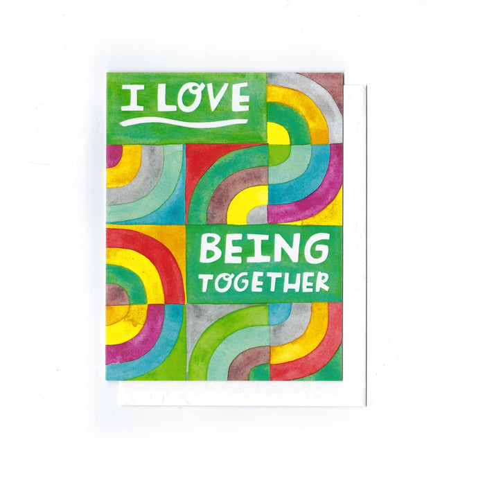 I Love Being Together - Card