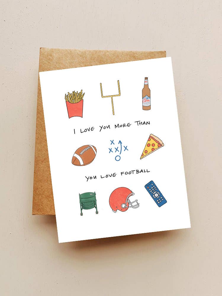 I Love You More Than Football Card