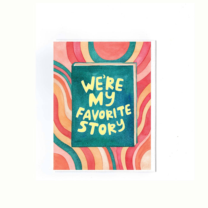We're My Favorite Story - Book Card