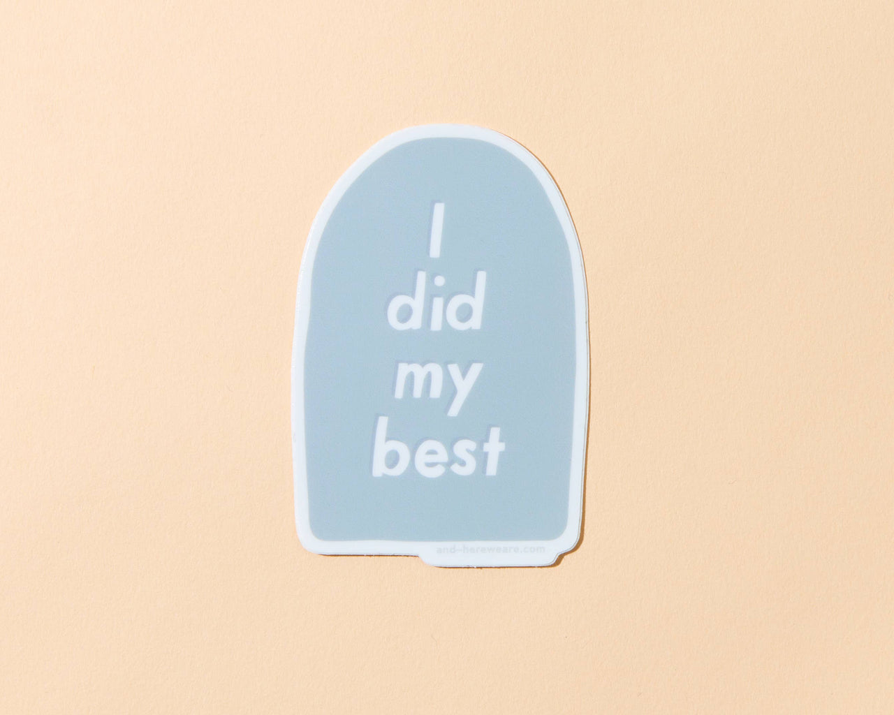 Did My Best Tombstone Vinyl Sticker - Made in USA - Stocking stuffer, Holiday, Gift Guide