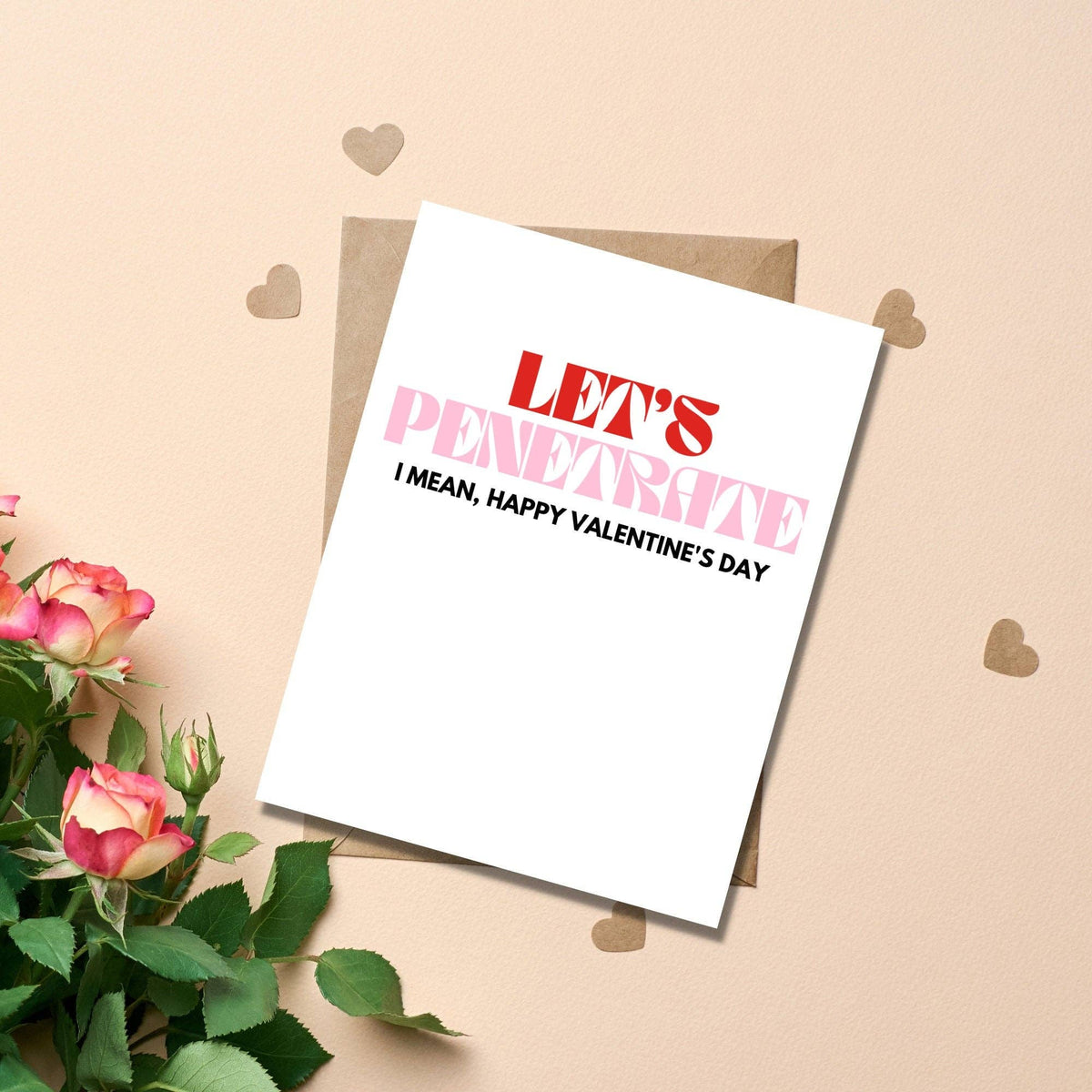 Let's Penetrate I Mean, Happy Valentine's Day Card