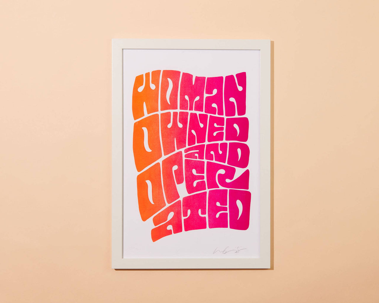 Woman Owned & Operated 12x18 Art Print