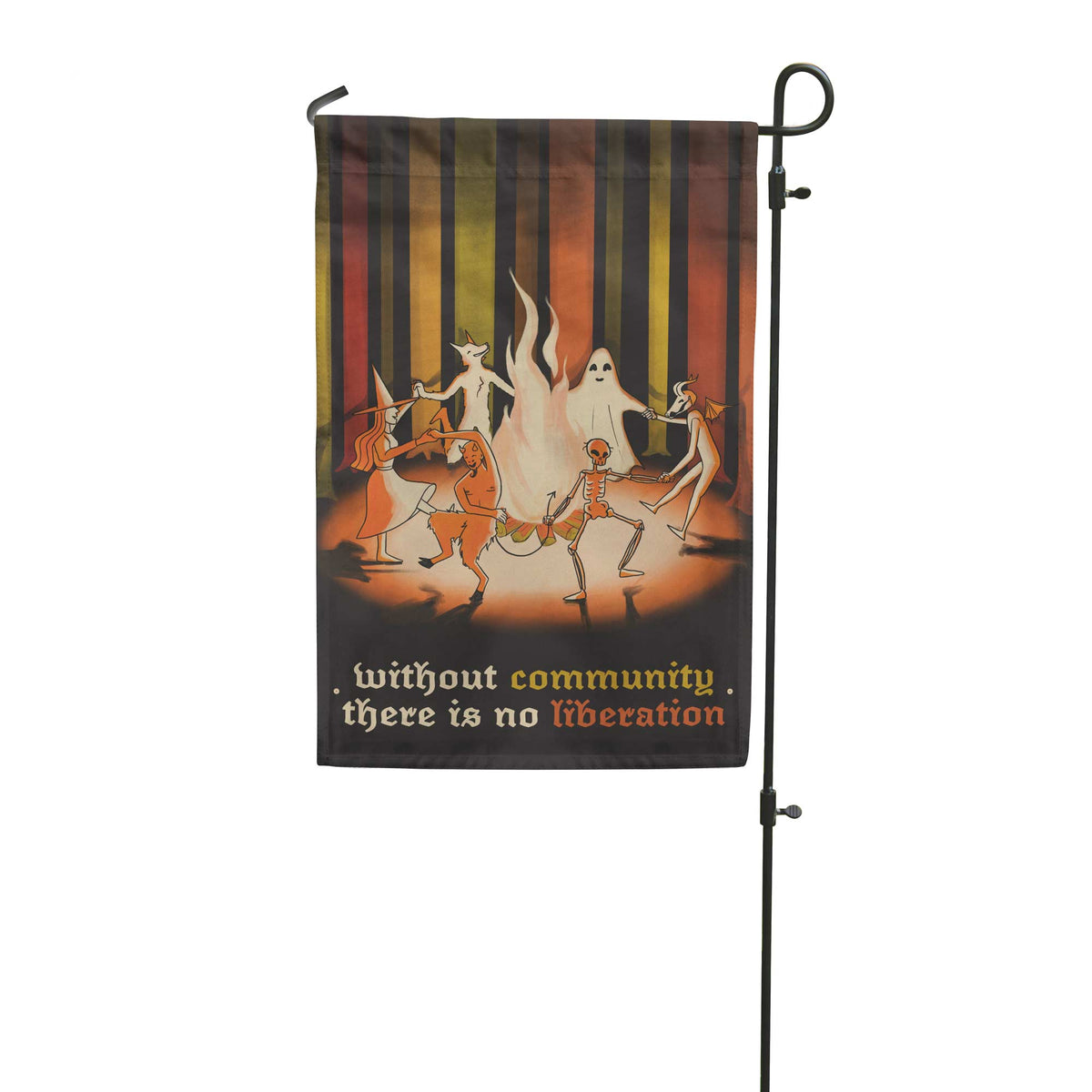 "Without Community There Is No Liberation" Garden Flag