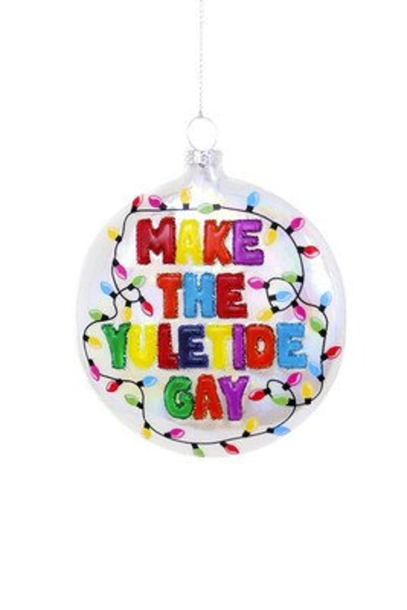 Make The Yuletide Gay Ornament