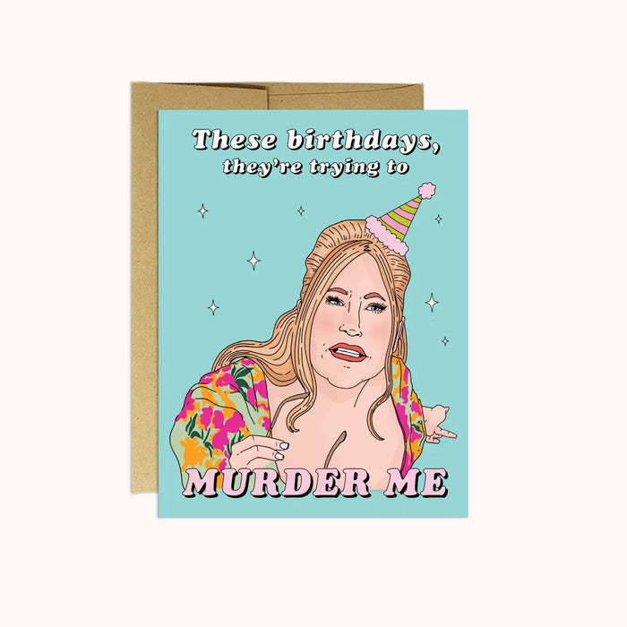 Murder Me Birthday Card