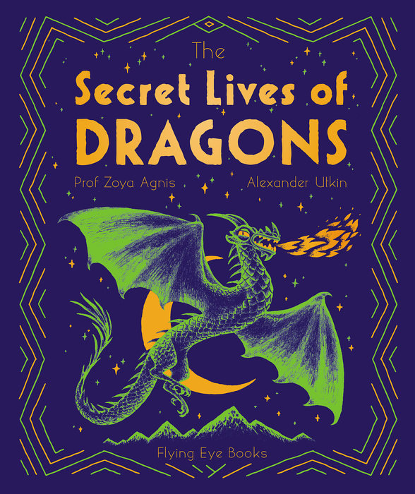 Secret Lives of Dragons