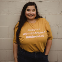 Support Women Owned Businesses- Unisex Tee