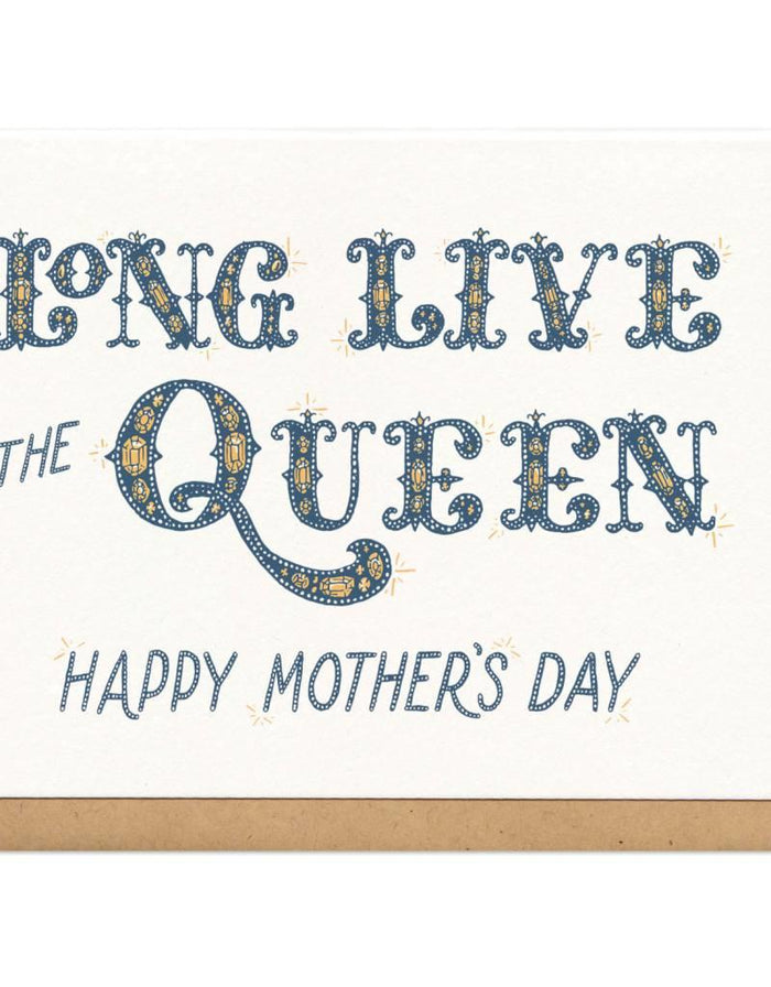 Long Live the Queen Mother’s Day Card